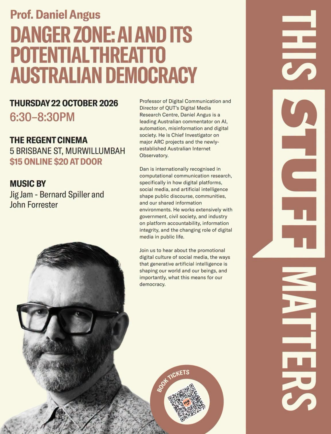 This Stuff Matters. Prof. Daniel Angus presents Dangers Zone: AI and it's potential threat to democracy
